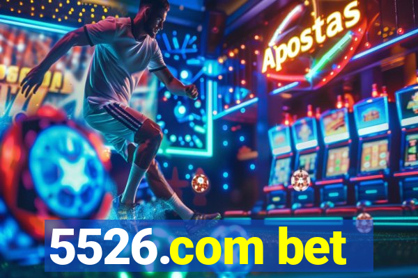 5526.com bet